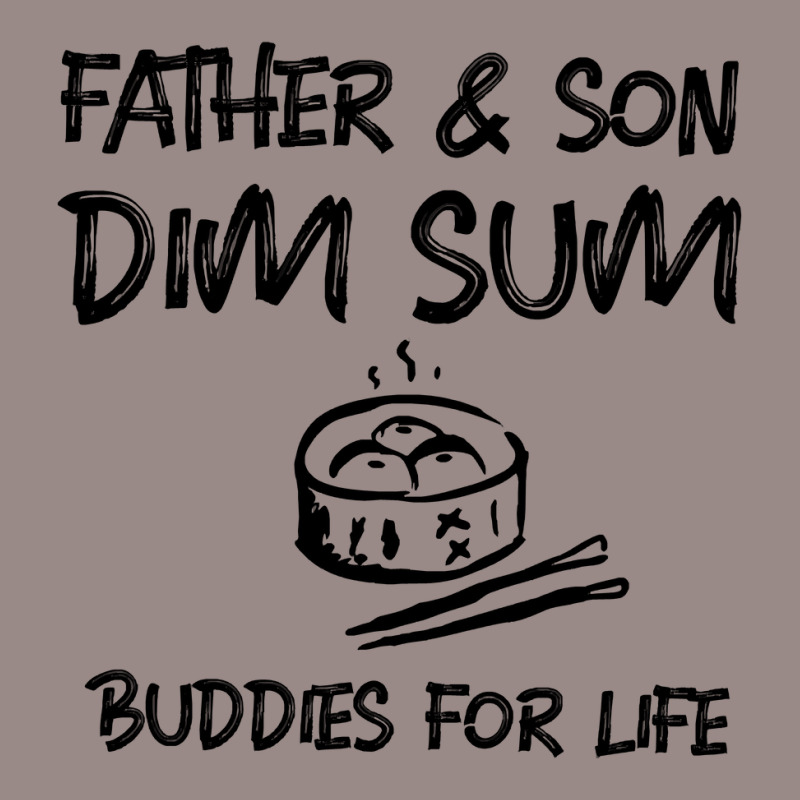 Father Son Dim Sum Buddies For Life Dark Print Vintage T-shirt | Artistshot