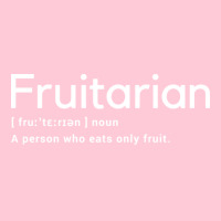 Fruitarian Definition Shirt Fruitarianism Cookbook Gift Graphic T-shirt | Artistshot