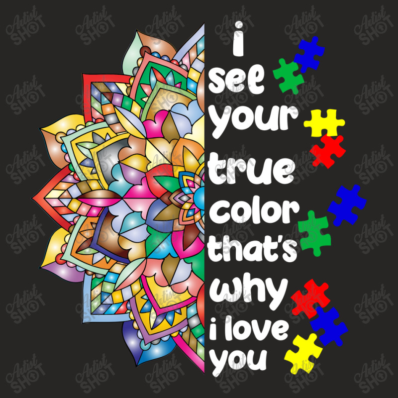 I See Your True Color Infinity Rainbow Neurodiversity Autism Ladies Fitted T-Shirt by BESTSELLERS | Artistshot