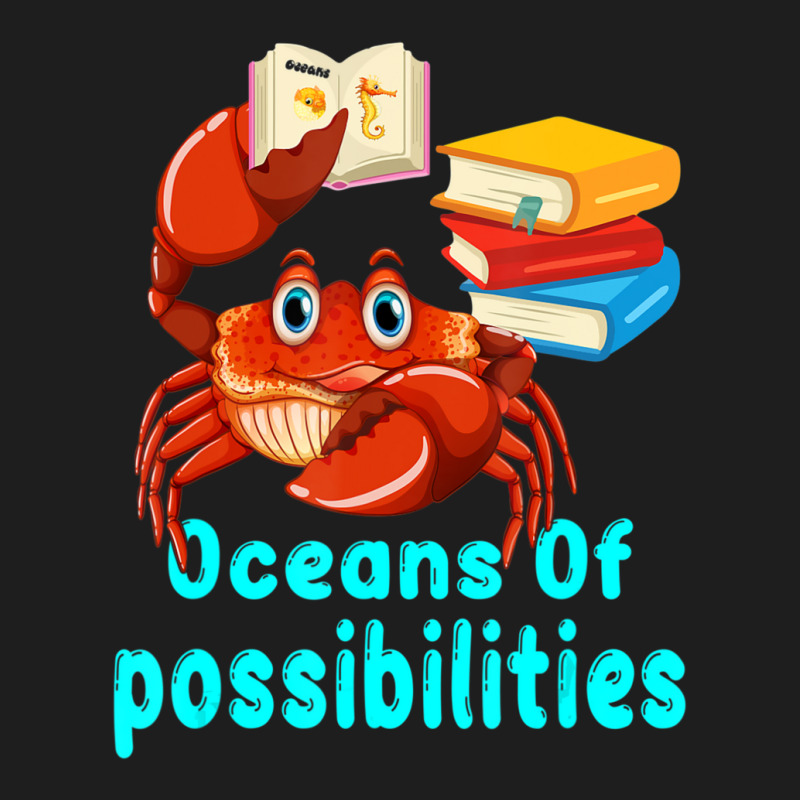 Limited Edition Oceans Of Possibilities Summer Reading Books 2022 Crab Classic T-shirt by fenderbendable | Artistshot