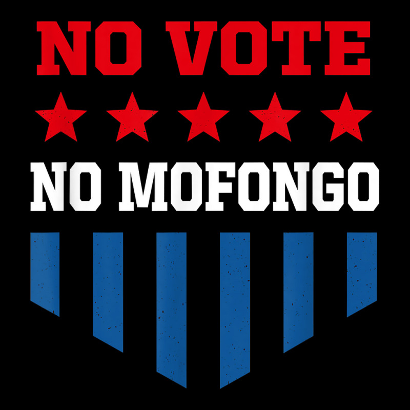 No Vote No Mofongo Funny Election Humor Voting Politics T Shirt Maternity Scoop Neck T-shirt by katheleenweb0 | Artistshot