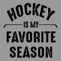 Hockey Is My Favorite Season Best Sports Lover Quotes Crewneck Sweatshirt | Artistshot