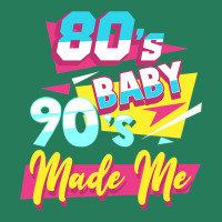 80s Baby 90s Made Me  Love The 1980s 1990s  Classic T-shirt | Artistshot