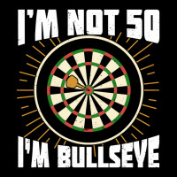 Im Not 50 Im Bullseye Darts Player Birthday Gift Pocket T-shirt | Artistshot