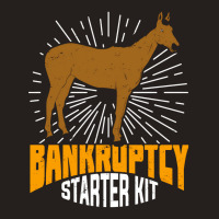 Bankruptcy Starter Kit Funny Horse Owner Gift Tank Top | Artistshot