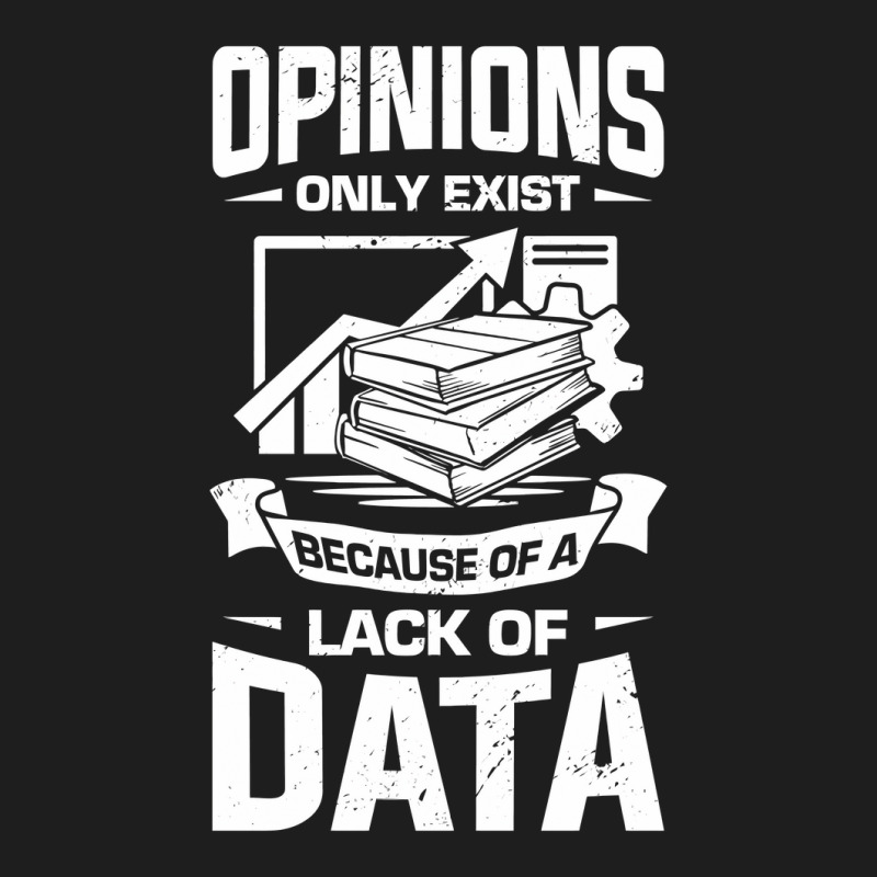 Data Science Analyst Scientist Gift Classic T-shirt by MaxieKrist | Artistshot