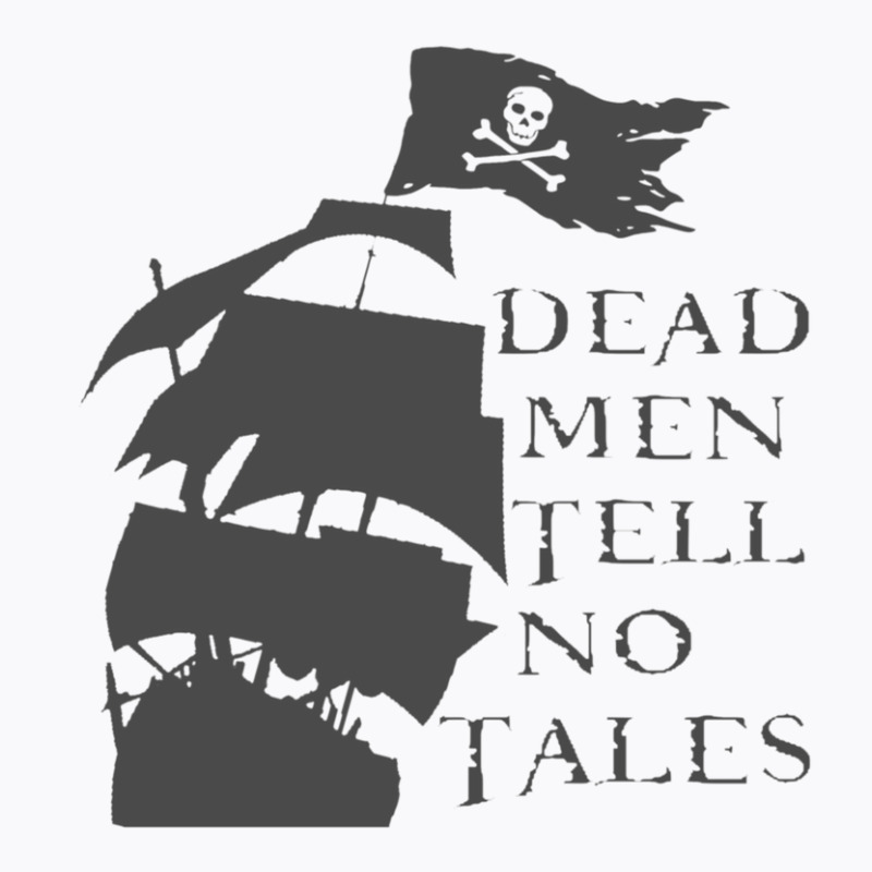 Dead Men Tell No Tales 12 T-shirt | Artistshot