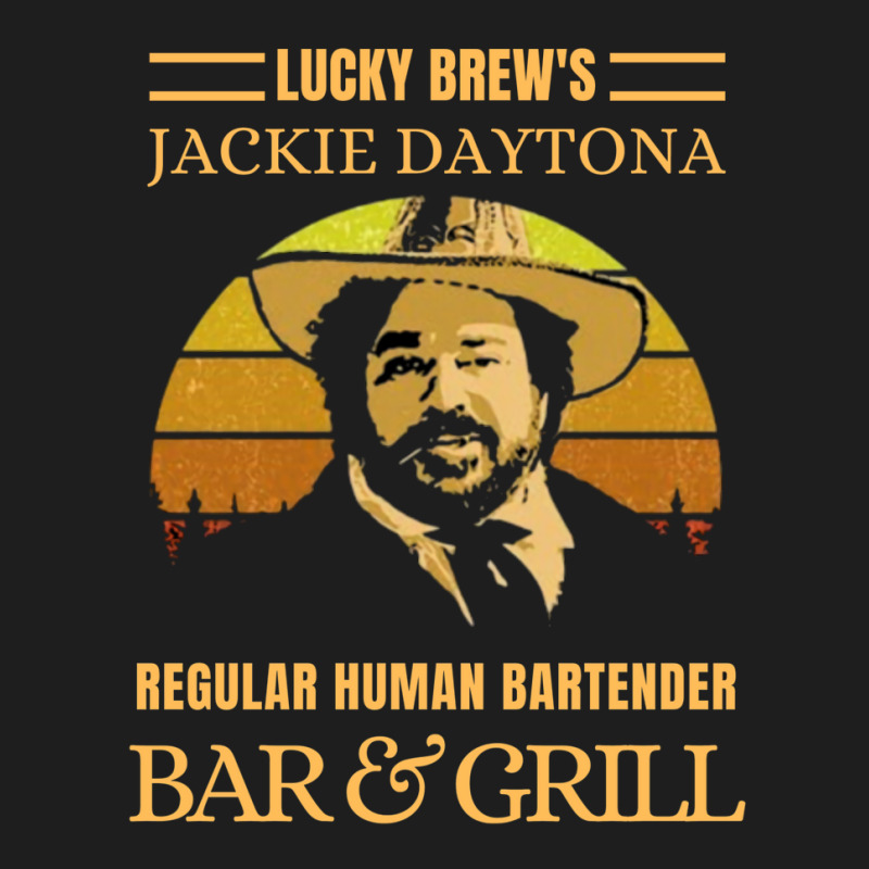 Lucky Brews Jackie Daytona Regular Human Bartender  Bar And Grill Vint Classic T-shirt | Artistshot