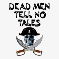 Dead Men Tell No Tales Black Ladies Fitted T-shirt | Artistshot