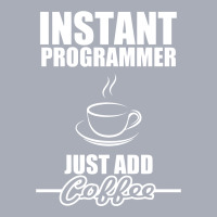 Instant Programmer Just Add Coffee Tank Dress | Artistshot