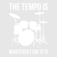 The Tempo Is Whatever I Say It Is Drummer Drums Hoodie & Jogger Set | Artistshot