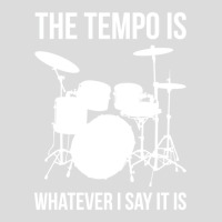 The Tempo Is Whatever I Say It Is Drummer Drums Men's Polo Shirt | Artistshot