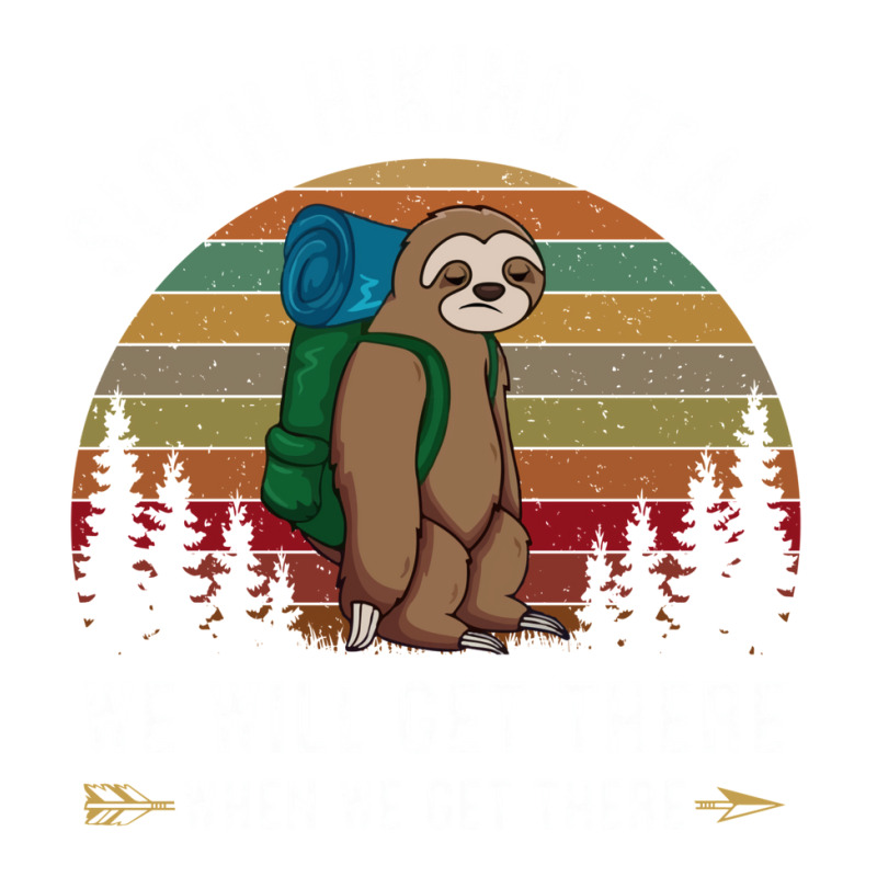 Sloth Hiking Team We Will Get There When We Get There Men's T-shirt Pajama Set | Artistshot