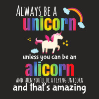 Limited Edition Cute Alicorn Always Be A Unicorn For Girls Ladies Fitted T-shirt | Artistshot