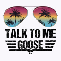 Talk To Me Goose  Classic Tank Top | Artistshot