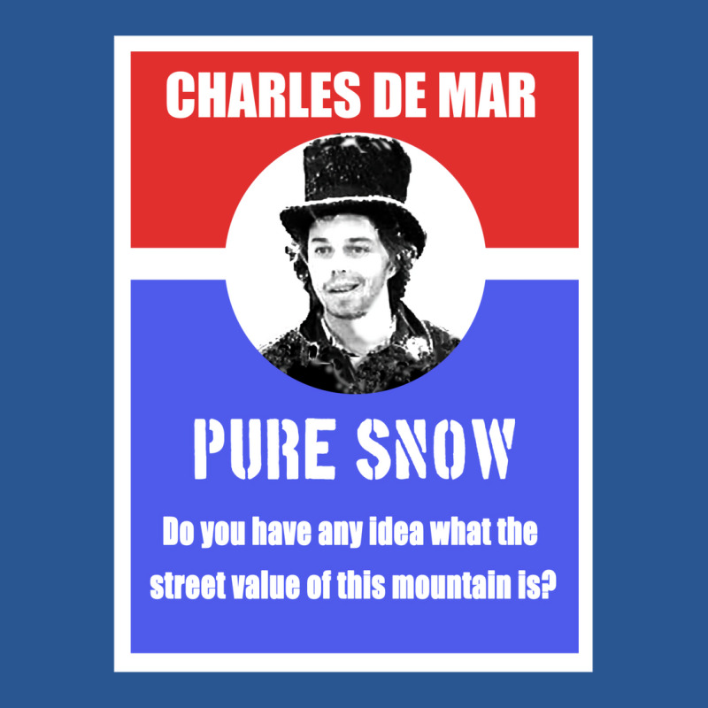 Charles De Mar Pure Snow Propaganda Classic T-Shirt by omakatetterl | Artistshot