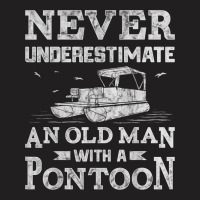 An Old Man With A Pontoon Boat Boating Tshirt T-shirt | Artistshot