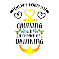 Today's Forecast Cruising With A Chance Of Drinking For Light Baby Bodysuit | Artistshot