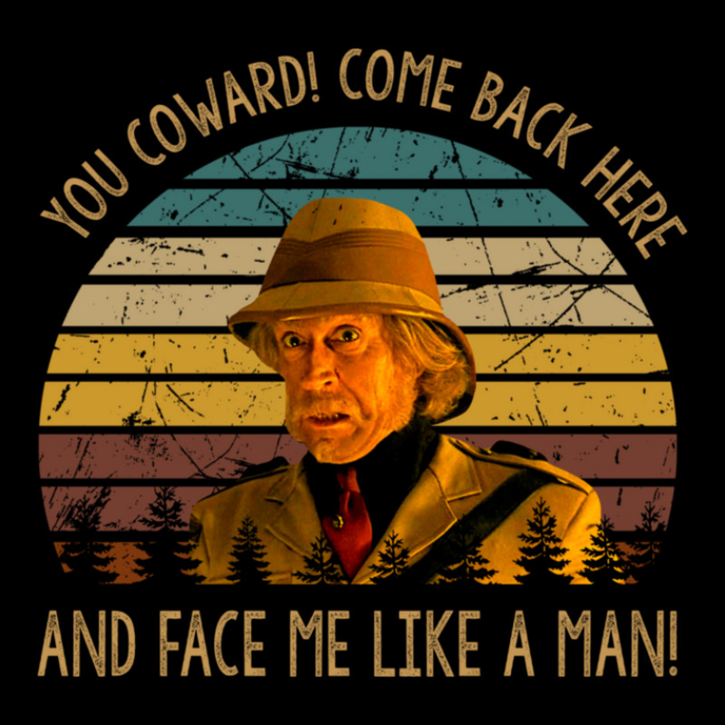 You Coward Come Back Here Poster Character Face Pocket T-shirt | Artistshot