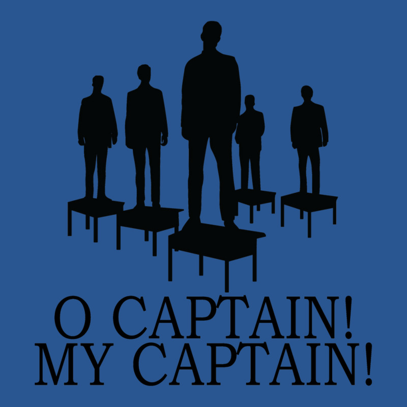 Dead Poets Society  O Captain My Captain Classic T-Shirt by omakatetterl | Artistshot