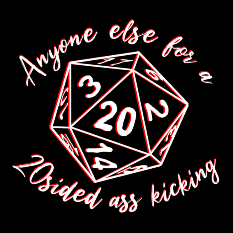 Anyone Else Want A 20 Sided Ass Kicking Long Sleeve Shirts by TresaHollen | Artistshot