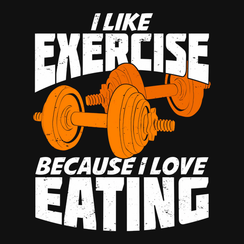 I Like Exercise Because I Love Eating Landscape Canvas Print | Artistshot