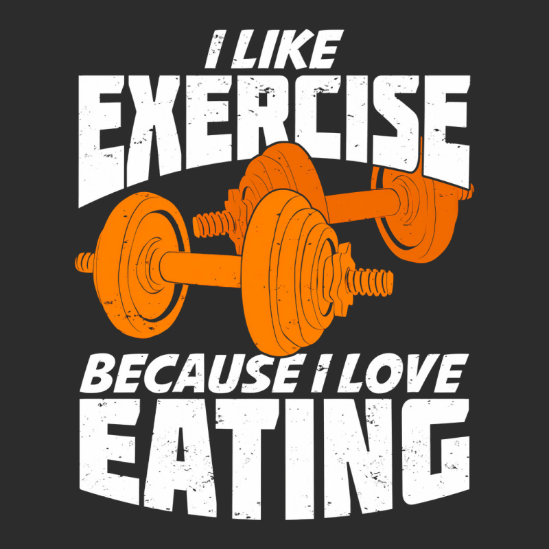 I Like Exercise Because I Love Eating Exclusive T-shirt | Artistshot