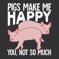 Pigs Make Me Happy You Not So Much Vintage Short | Artistshot