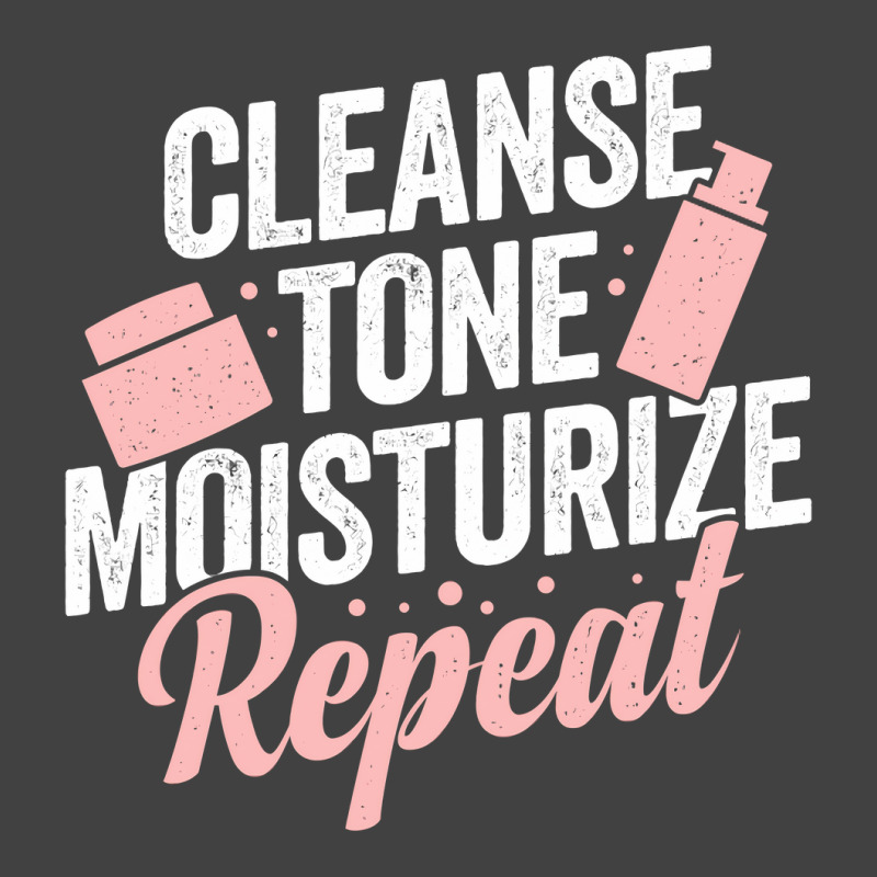 Cleanse Tone Moisturize Repeat Esthetician Gift Vintage T-shirt | Artistshot