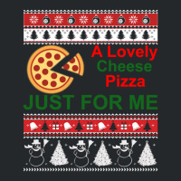 A Lovely Cheese Pizza Just For Me Christmas Holiday Fun Crewneck Sweatshirt | Artistshot