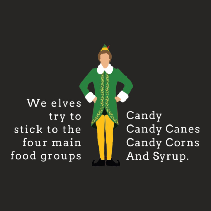 We Elves Try To Stick To The Four Main Food Groups Candy Ladies Fitted T-Shirt by ArleanKah | Artistshot