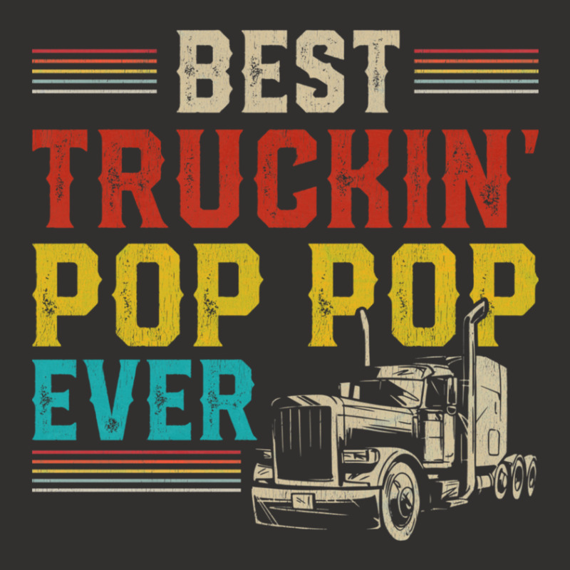 Best Truckin Pop Pop Ever Big Rig Trucker Father's Day Gift Champion Hoodie by VeronicaJDiamantopoulos | Artistshot