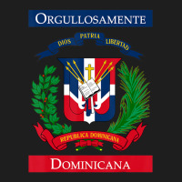 Trending Orgullosamente Dominicana Dominican Flag Classic T-shirt | Artistshot