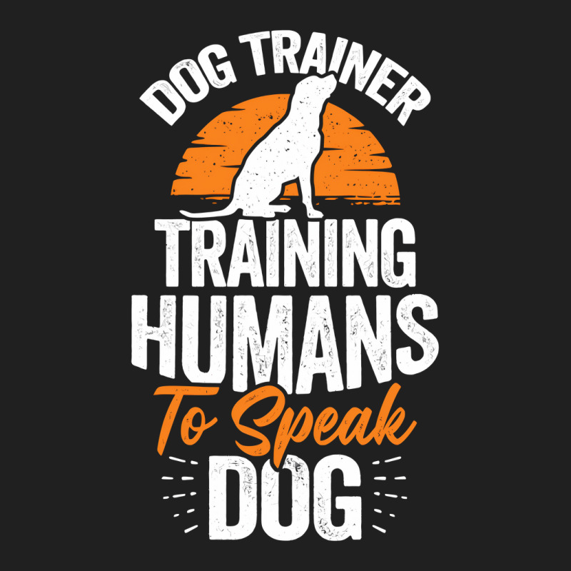 Dog Trainer Training Humans To Speak Dog Drawstring Bags | Artistshot