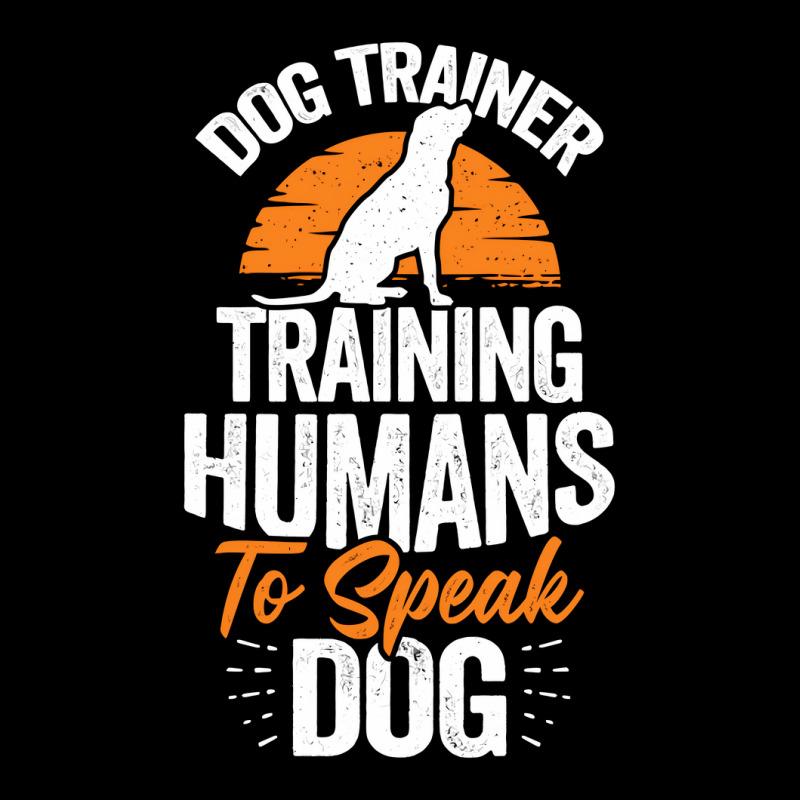 Dog Trainer Training Humans To Speak Dog Pocket T-shirt | Artistshot