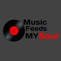 Music Feeds My Soul  Music Feeds My Soul For Music Lovers Music Feeds  Vintage T-shirt | Artistshot