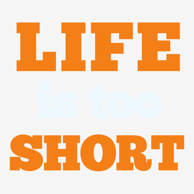 Words Life Is Too Short 15 Oz Coffee Mug | Artistshot