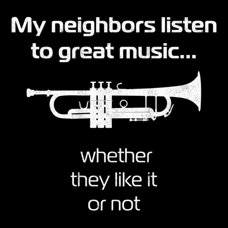 Trumpet Player  My Neighbors Listen To Great Music Fleece Short by wilyamrotsenu | Artistshot