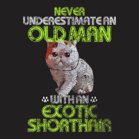 An Old Man With An Exotic Shorthair Gift T-shirt | Artistshot