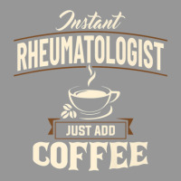 Rheumatology Instant Rheumatologist Coffee Doctor Apparel Women's V-neck T-shirt | Artistshot