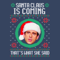 The Office Santa Claus Is Coming That's What She Said Gift For Men And Exclusive T-shirt | Artistshot