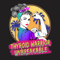 Thyroid Warrior Unbreakable Women Thyroid Awareness T-shirt | Artistshot