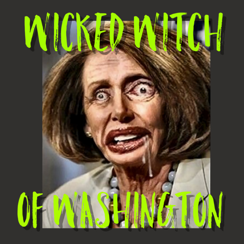 Nancy Pelosi Wicked Witch Of Washington Tee Champion Hoodie by mrirtstruppg | Artistshot