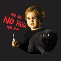 No Fair! No Fair! No Fair! T-shirt | Artistshot