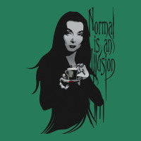 Normal Is An Illusion   Morticia Addams T-shirt | Artistshot