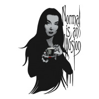 Normal Is An Illusion   Morticia Addams Unisex Hoodie | Artistshot