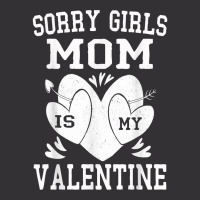 Valentines Day Boys Kids Sorry Girls Mom Is My Valentine T Shirt Vintage Short | Artistshot