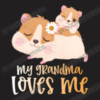 Cute Hamsters My Grandma Loves Me T-shirt | Artistshot