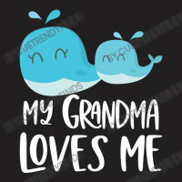 My Grandma Loves Me - Blue Whales T-shirt | Artistshot