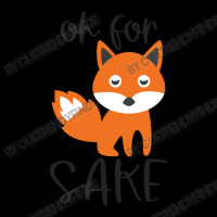 Funny, Oh For Fox Sake Legging | Artistshot